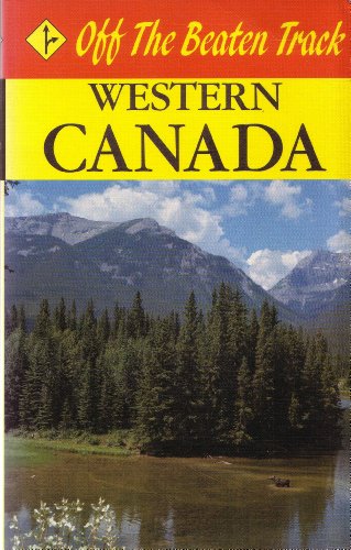 9781564409553: Off the Beaten Track Western Canada
