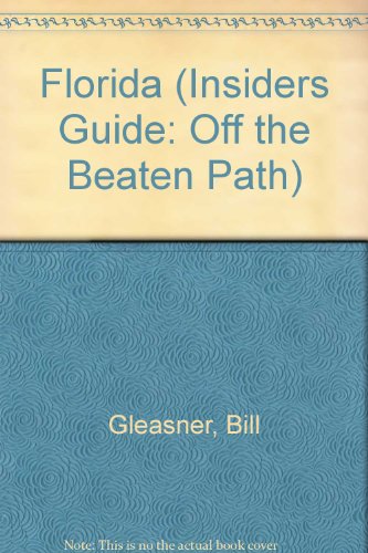 Beispielbild fr Off the Beaten Path - Florida (4th ed) zum Verkauf von Wonder Book