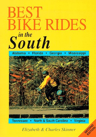 Stock image for Best Bike Rides in the South : Alabama, Florida, Georgia, Mississippi, Tennessee, North and South Carolina, Virginia for sale by Better World Books