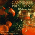 Imagen de archivo de Canning and Preserving Without Sugar a la venta por Wonder Book