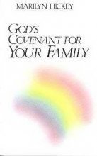 Gods Covenant For Your Family (9781564410092) by Marilyn Hickey