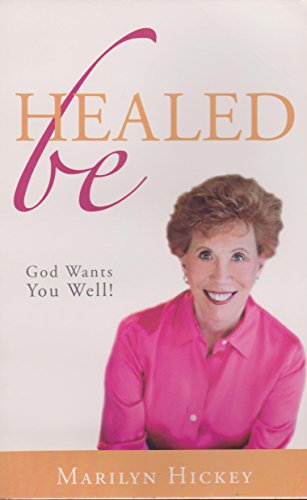 Stock image for Be Healed for sale by Your Online Bookstore