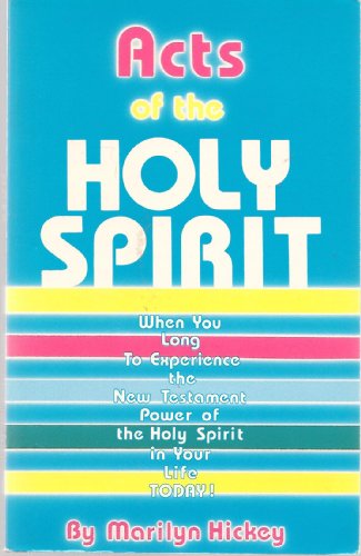 Stock image for Acts of the Holy Spirit for sale by Better World Books: West