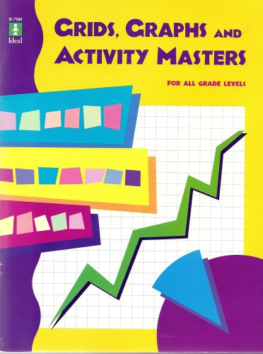 Imagen de archivo de Grids, Graphs and Activity Masters for All Grade Levels (Photocopiable Blackline Masters) a la venta por Once Upon A Time Books