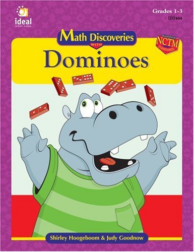 Math Discoveries with Dominoes, Grades 1 to 3 (9781564512079) by Goodnow, Judy; Hoogeboom, Shirley