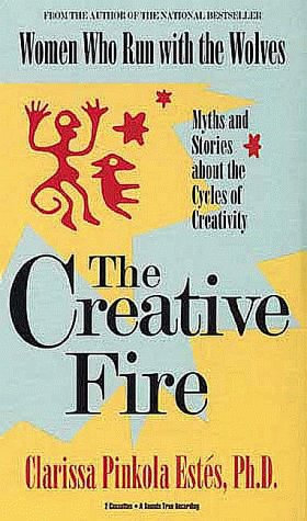 Beispielbild fr The Creative Fire: Myths and Stories About the Cycles of Creativity/Cassettes zum Verkauf von HPB-Ruby