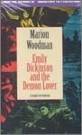 Emily Dickinson and the Demon Lover (9781564552563) by Marion Woodman