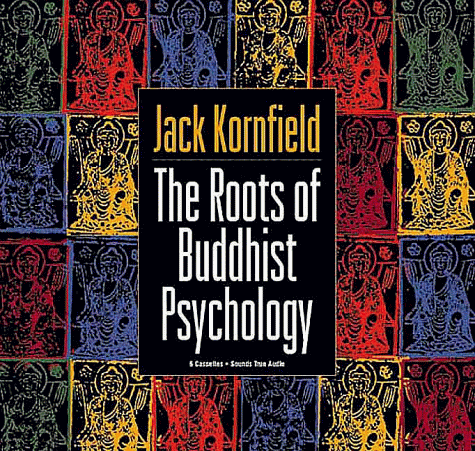The Roots of Buddhist Psychology (9781564553478) by Kornfield, Jack