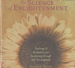 Stock image for The Science of Enlightenment Teachings & Meditations for Awakening Through Self-Investigation for sale by Kingship Books