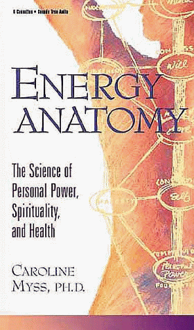 Beispielbild fr Energy Anatomy: The Science of Personal Power, Spirituality, and Health zum Verkauf von Black and Read Books, Music & Games
