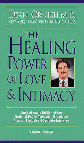 Healing Power of Love & Intimacy (9781564556158) by Ornish, Dean