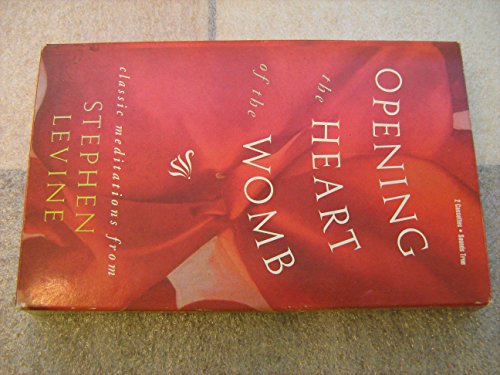 Opening the Heart of the Womb (9781564556608) by Levine, Stephen