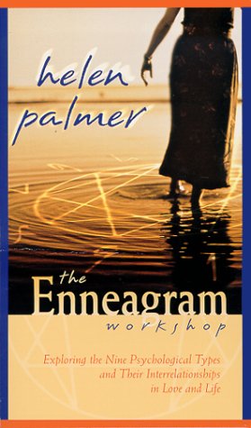 The Enneagram Workshop: Exploring the Nine Psychological Types and Their Interrelationships in Love and Life (9781564557513) by Helen Palmer