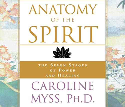 Beispielbild fr Anatomy of the Spirit: The Seven Stages of Power and Healing zum Verkauf von Revaluation Books