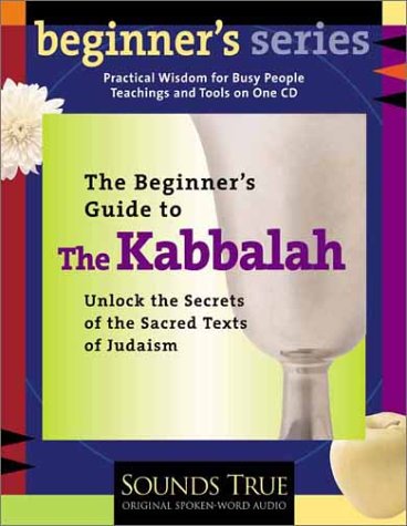 9781564558589: A Beginner's Guide to the Kabbalah: Unlock the Secrets of the Sacred Texts of Judaism (Beginner's Guide Series)