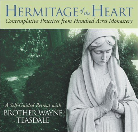 Stock image for Hermitage of the Heart: Contemplative Practices from Hundred Acres Monastery for sale by Books From California