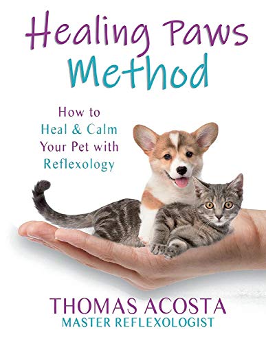Stock image for The Healing Paws Method: How to Heal & Calm Your Pet With Reflexology for sale by Revaluation Books