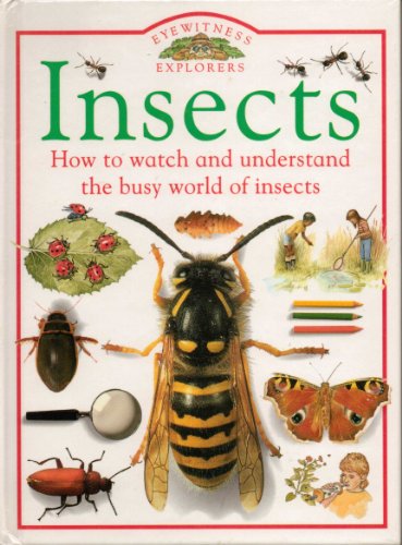 Beispielbild fr Insects (Eyewitness Explorers) zum Verkauf von Wonder Book