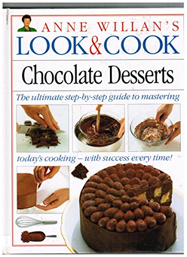 Beispielbild fr Chocolate Desserts (Anne Willan's Look & Cook) zum Verkauf von Orion Tech