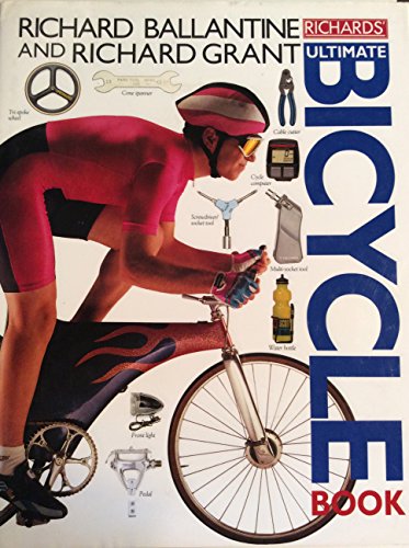 Stock image for Richards' Ultimate Bicycle Book for sale by Jenson Books Inc