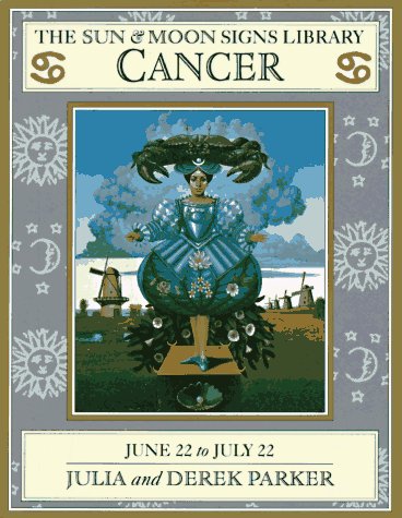 Imagen de archivo de Cancer: June 22-July 22 a la venta por Zoom Books Company