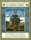 Imagen de archivo de The Sun & Moon Signs Library: Capricorn December 22 to January 20 a la venta por Wonder Book