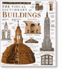Imagen de archivo de The Visual Dictionary of Buildings (DK Visual Dictionaries) a la venta por Jenson Books Inc