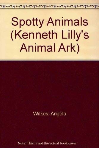 Stock image for Lillys Ark Spotty for sale by 2Vbooks