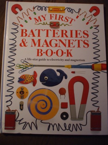 Stock image for My First Batteries and Magnets Book