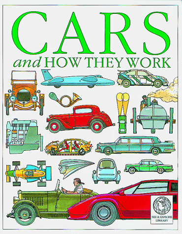 Imagen de archivo de Cars and How They Work (See & Explore Library) a la venta por SecondSale