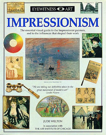 Beispielbild fr Impressionism (Eyewitness Art) zum Verkauf von Wonder Book