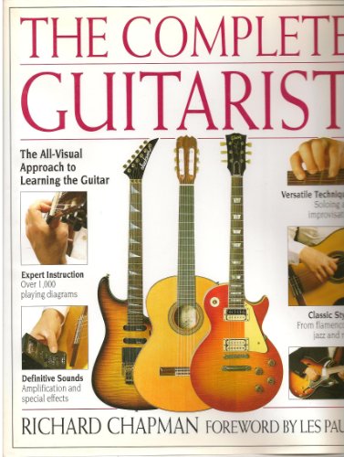 Complete Guitarist: The All-Visual Approach to Learning the Guitar