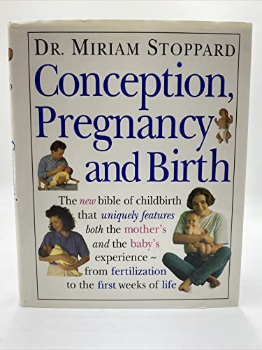 Beispielbild fr Conception, Pregnancy and Birth zum Verkauf von Better World Books