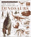 Stock image for The Visual Dictionary of Dinosaurs for sale by Books Unplugged