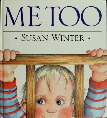 Me Too (9781564581983) by Winter, Susan