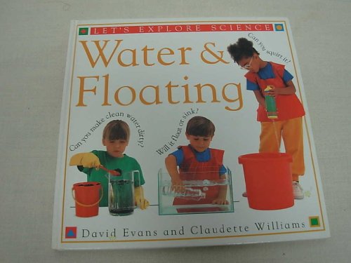 Imagen de archivo de Water & Floating (Let's Explore Science) a la venta por More Than Words