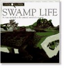 Stock image for Swamp Life (Look Closer) for sale by Blue Vase Books