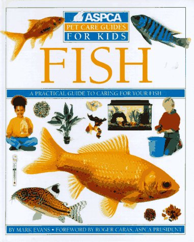 Stock-Bild f�r Fish (Aspca Pet Care Guides for Kids)