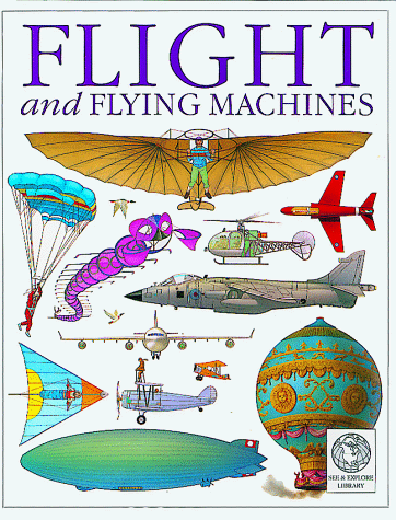 Beispielbild fr Flight and Flying Machines zum Verkauf von Better World Books: West
