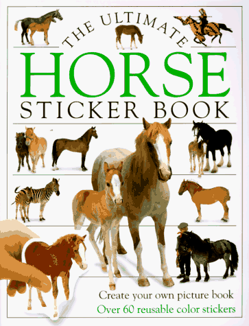 9781564582430: The Ultimate Horse Sticker Book