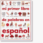 Imagen de archivo de Mi Primer Libro Palabras en Espanol a la venta por Better World Books