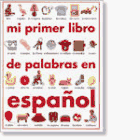 Stock image for Mi Primer Libro De Palabras En Espanol (Spanish Edition) for sale by Books of the Smoky Mountains