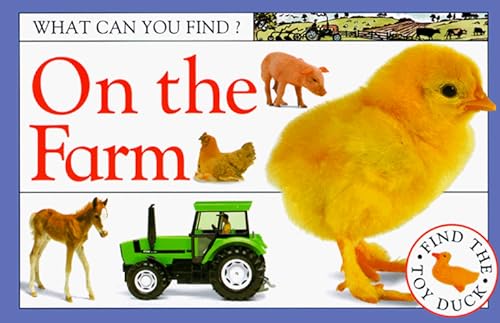 Stock image for On the Farm (What Can You Find?) for sale by Seattle Goodwill