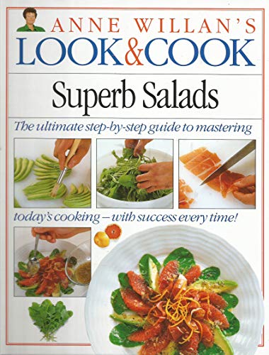 Imagen de archivo de Superb Salads (Anne Willan's Look & Cook) a la venta por Orion Tech