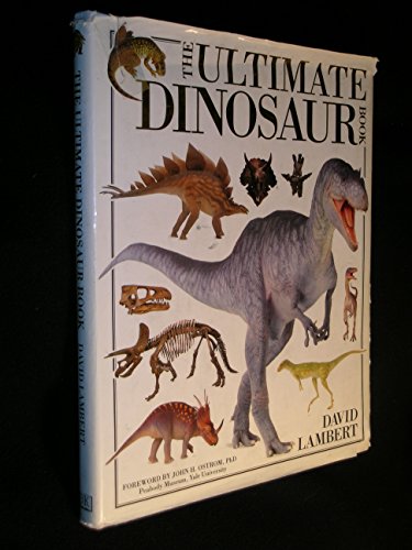Stock image for The Ultimate Dinosaur Book for sale by More Than Words