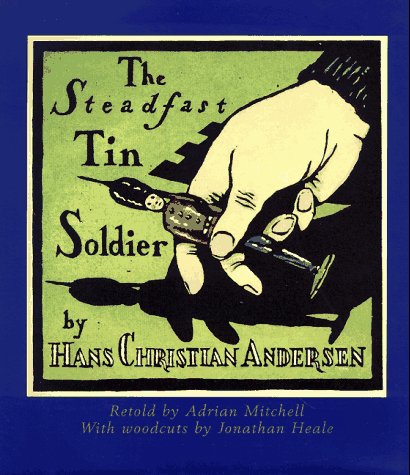 Stock image for The Steadfast Tin Soldier for sale by Better World Books