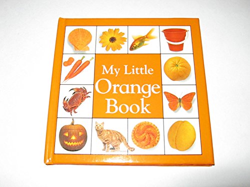 Stock image for My Little Orange Book (My Little Color Library) for sale by Ergodebooks
