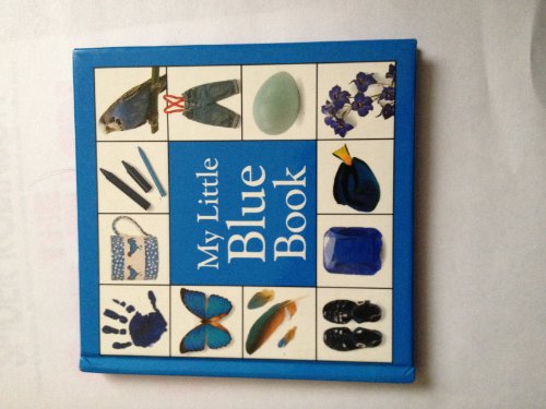 Beispielbild fr My Little Blue Book (My Little Color Library) zum Verkauf von Wonder Book