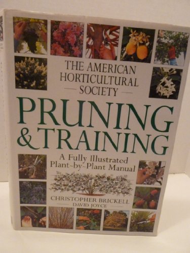 Beispielbild fr American Horticultural Society Pruning Training zum Verkauf von Goodwill