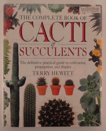 9781564583376: The Complete Book of Cacti and Succulents
